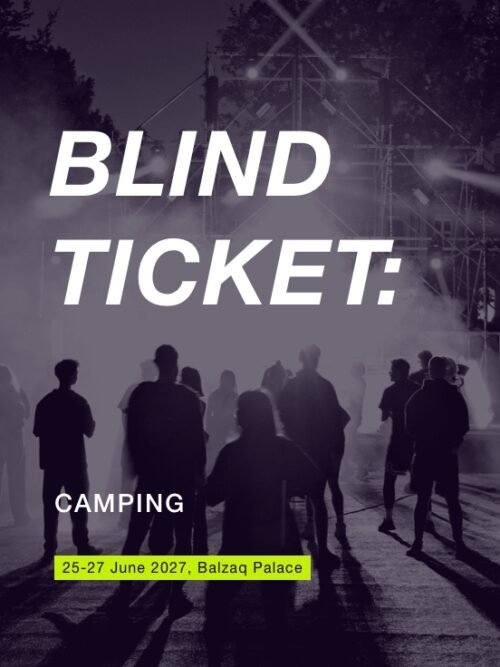 BLIND TICKETS: Camping